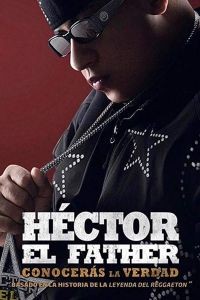 Héctor el Father: Conocerás la Verdad