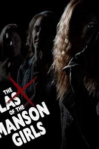 The Last of the Manson Girls