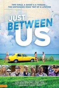 Just Between Us