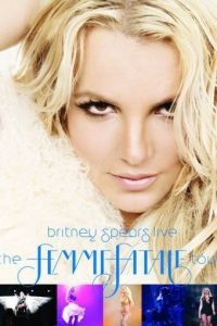 Britney Spears Live: The Femme Fatale Tour