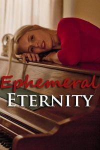 Ephemeral Eternity